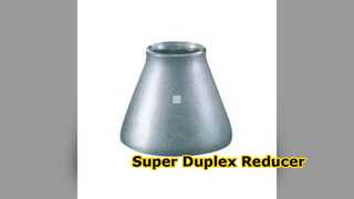 Reducer Super Duplex Zeron 100 ASTM A815